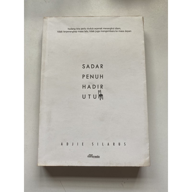 [Preloved] Sadar Penuh Hadir Utuh - Adjie Silarus