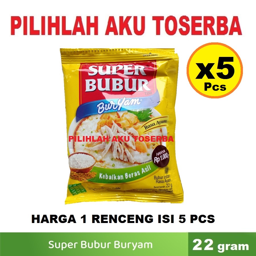 

Super Bubur Buryam Bubur Ayam @22 Gr - (HARGA 1 Renceng isi 5 Pcs)