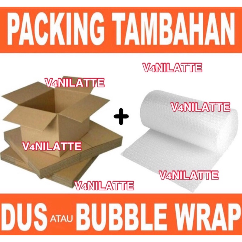 

[WAJIB] EKSTRA PACKING DUS + BUBBLE WRAP