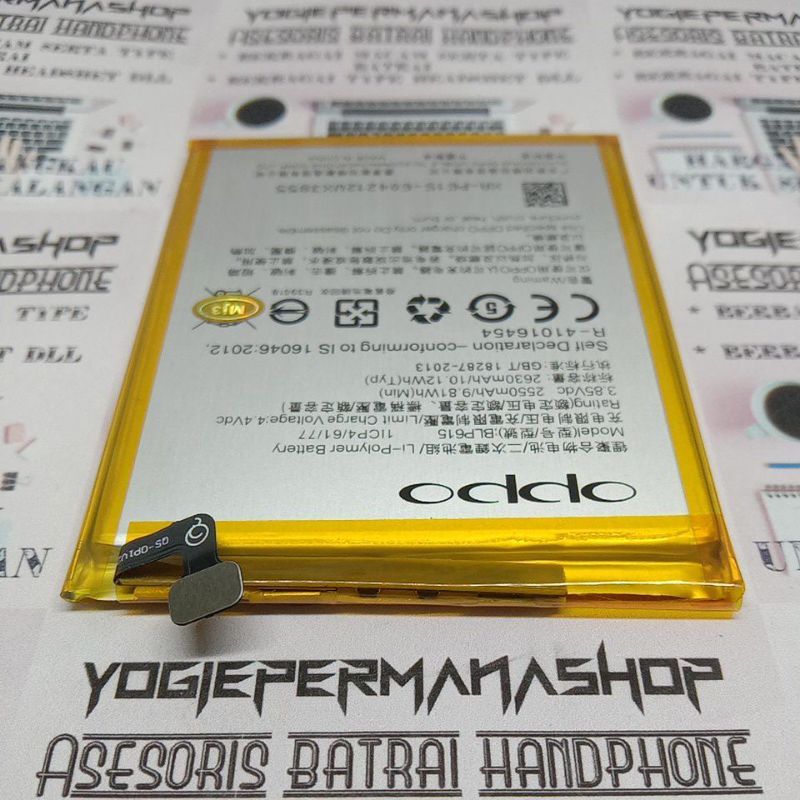 BATRE BATREI BATERAI BATTERAY OPPO NEO 9 A37 A 37 BLP 615 (2550 mAh - 2630 mAh)ORIGINAL BATTERAY HP