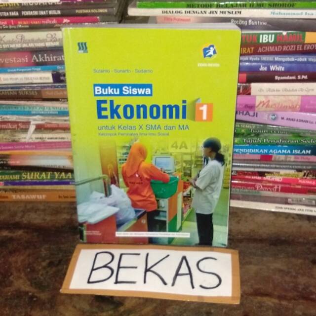 Buku Siswa IPS Ekonomi kelas 10 X 1 SMA MA Penerbit Jatra Graphics Tiga Serangkai Kurikulum 2013 Edi