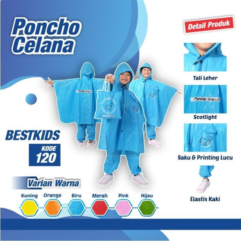 Jas Hujan Anak Poncho Celana Best Kids 120 PLEVIA Umur 4-6Thn - Mantel Mantol Anak Lucu Ponco Celana