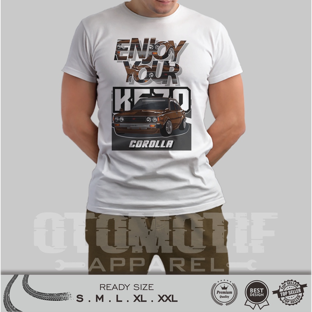 KAOS OTOMOTIF TOYOTA COROLLA KE70 ENJOY YOUR KE70 SERIES 04