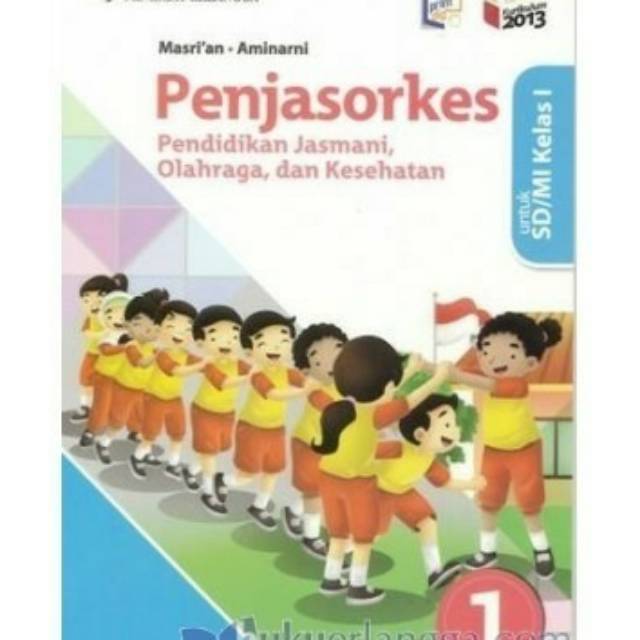 PENDIDIKAN JASMANI, OLAHRAGA & KESEHATAN SD/MI KLS 1/K13N