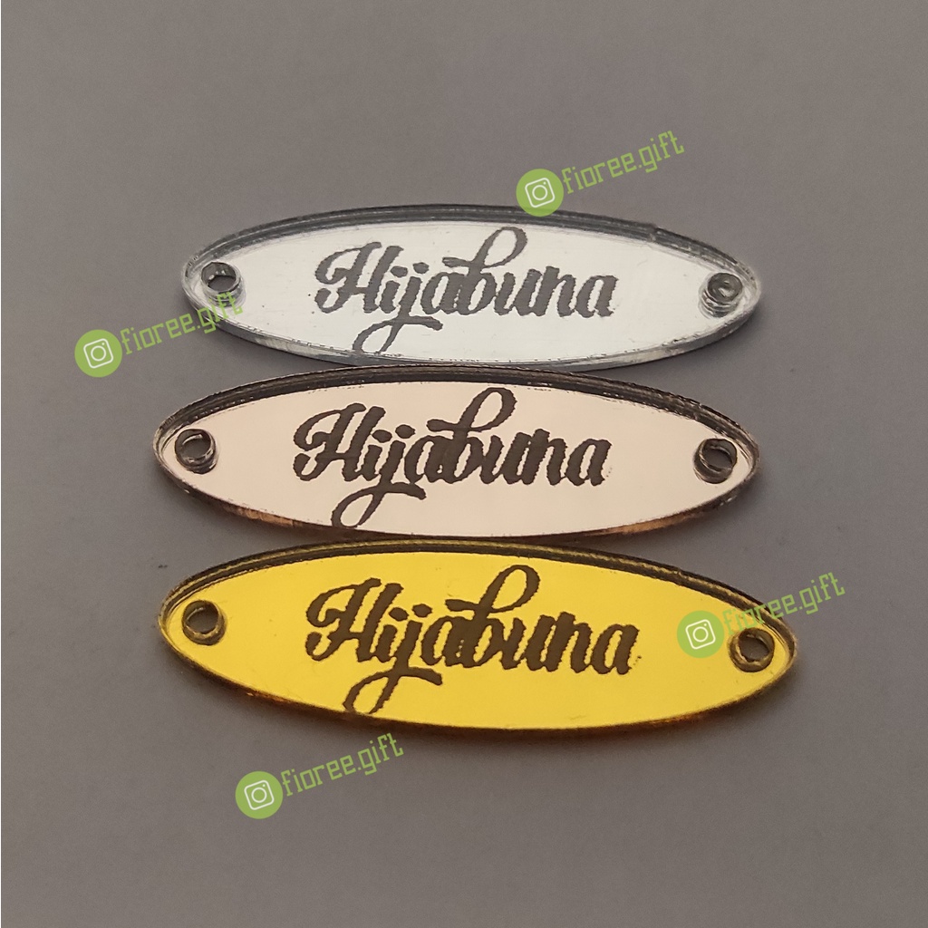 Label Akrilik | Label Hijab Branding | Custom Cutting Label - Fioree.gift