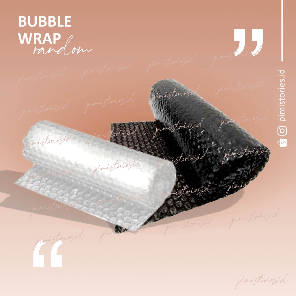 BUBBLE WRAP