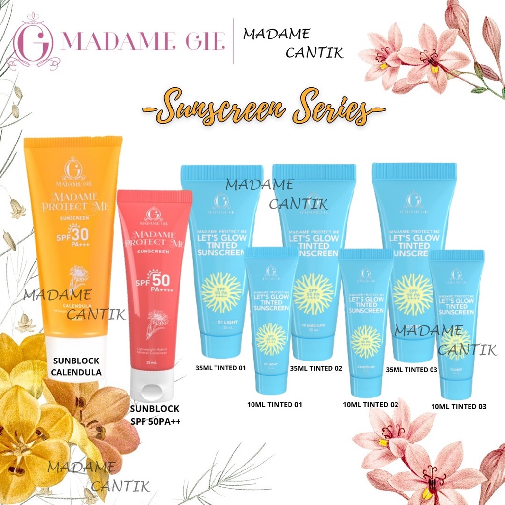 ✿ MADAME ✿ MADAME GIE SUNBLOCK PROTECT ME SPF 30 SUNSCREEN CALENDULA TINTED BPOM