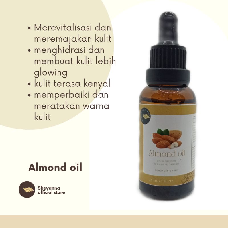 SWEET ALMOND OIL (minyak almond) face oil /serum glowing/merevitalisasi dan meremajakan kulit/kulit terasa elastis dan halus/memperbaiki dan meratakan warna kulit/ 100% organic sea nature