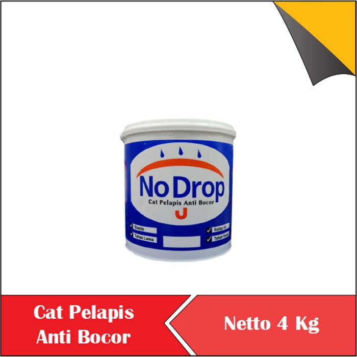 NO DROP NODROP CAT PELAPIS ANTI BOCOR REMBES CAT TEMBOK EKSTERIO