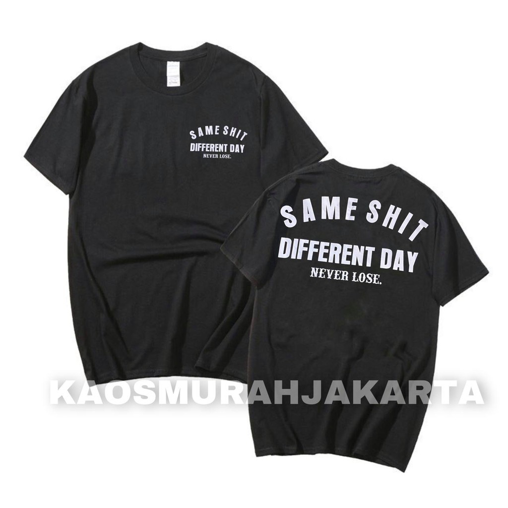 Kaos Baju Pria Wanita Same Shit Different Day Kata Kata Lucu Jawa Sunda Plesetan Santri Kata2 Keren