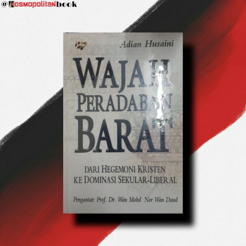 WAJAH PERADABAN BARAT-ADIAN HUSAINI