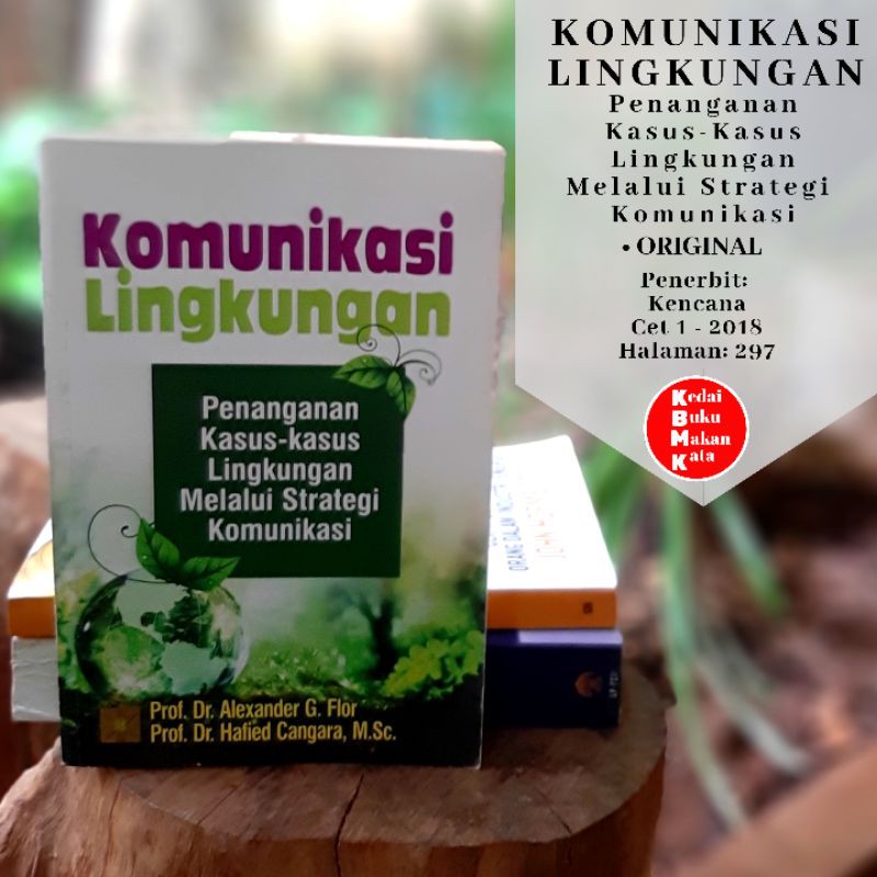 

Buku Bekas -- Komunikasi Lingkungan Penanganan Kasus Lingkungan