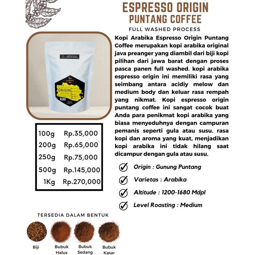 

KOPI ARABIKA ESPRESSO ORIGIN PUNTANG COFFEE (Full washed process)