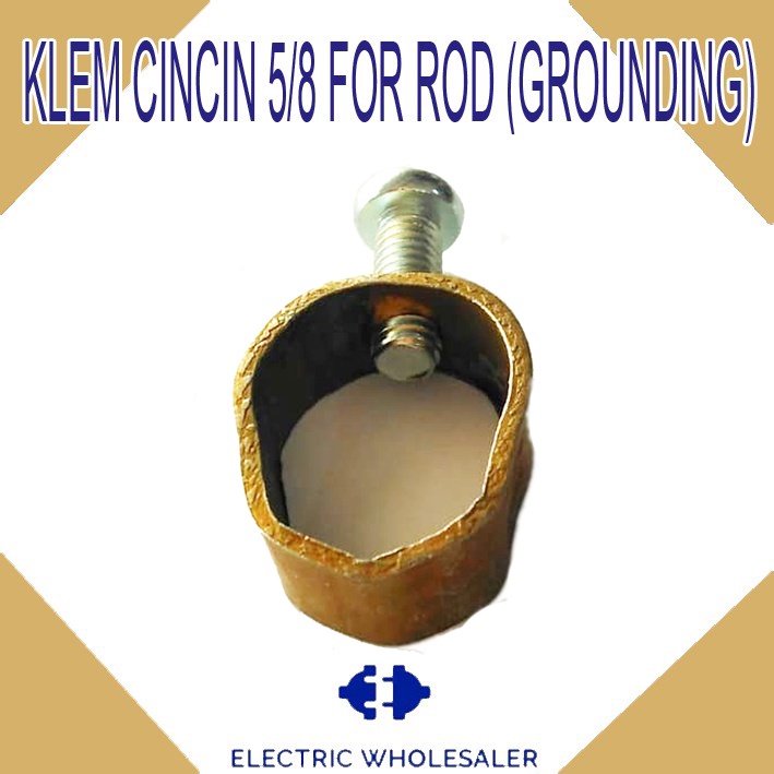 KLEM CINCIN 5/8 FOR ROD (GROUNDING)