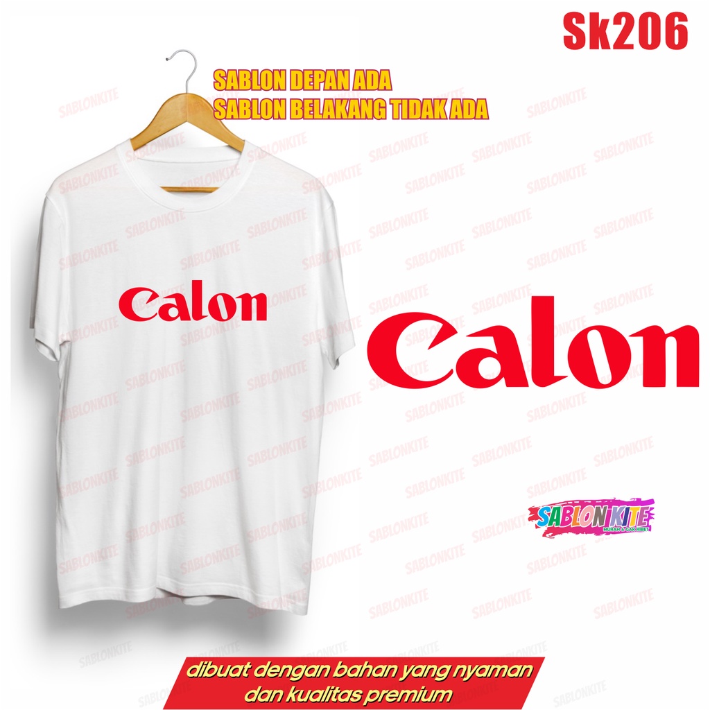 MURAH!!! KAOS PLESETAN CALON SK 206 BAHAN COMBED 30S