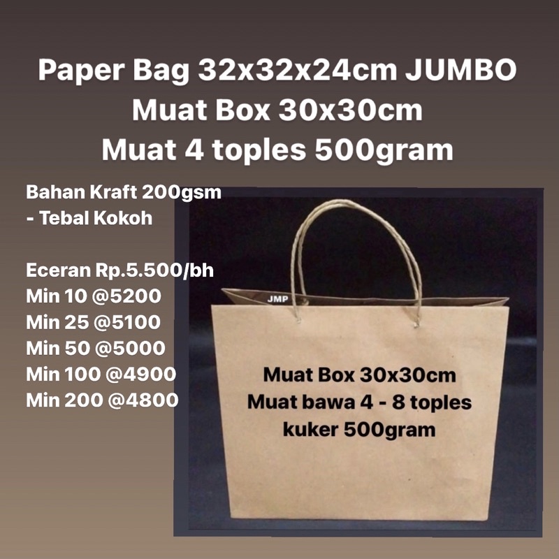 

Paper Bag 32x32x24cm JUMBO muat box 30x30cm