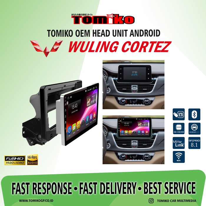 TOMIKO - WULING CORTEZ ANDROID OEM HEAD UNIT