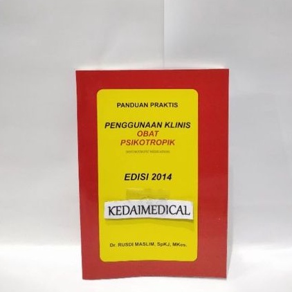 BUKU PANDUAN PRAKTIS PENGGUNAAN KLINIS OBAT PSIKOTROPIK 2014