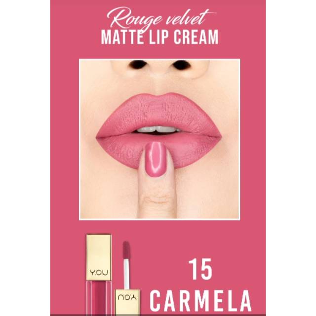 You Rouge Velvet Matte Lipcream Carmela No 15 Shopee Indonesia Lipstik you no 15