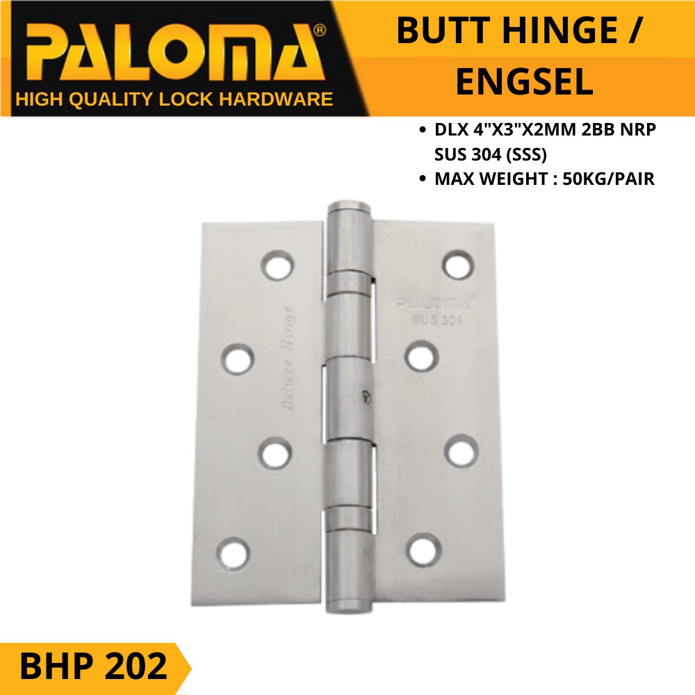 PALOMA BHP 202 BUTT HINGE ENGSEL PINTU DLX 4&quot;X3&quot;X2MM 2BB NRP STAINLESS