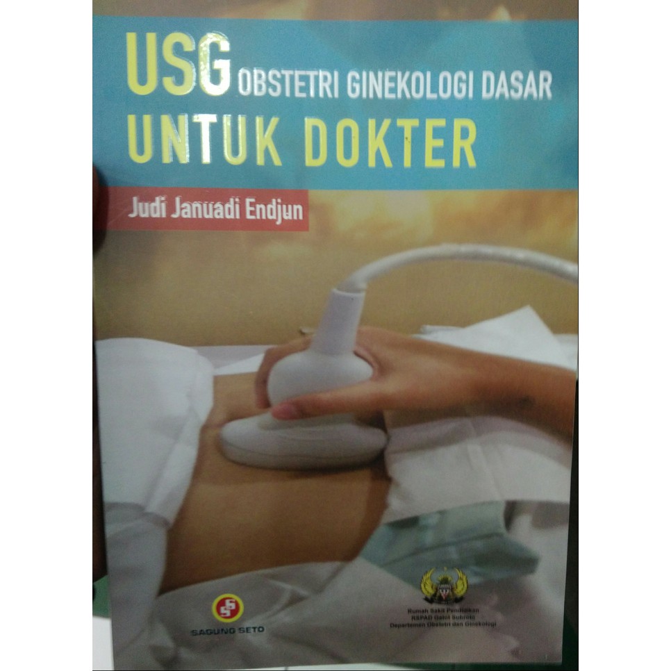 USG Obstetri Ginekologi Dasar Untuk Dokter  Dr Judi Januadi E