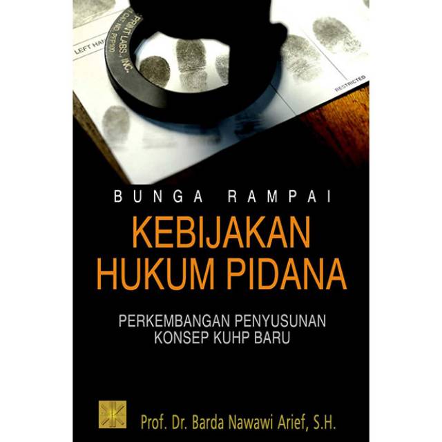BUNGA RAMPAI KEBIJAKAN HUKUM PIDANA