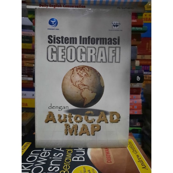 BUKU ORIGINAL SISTEM INFORMASI GEOGRAFI DENGAN AUTOCAD MAP