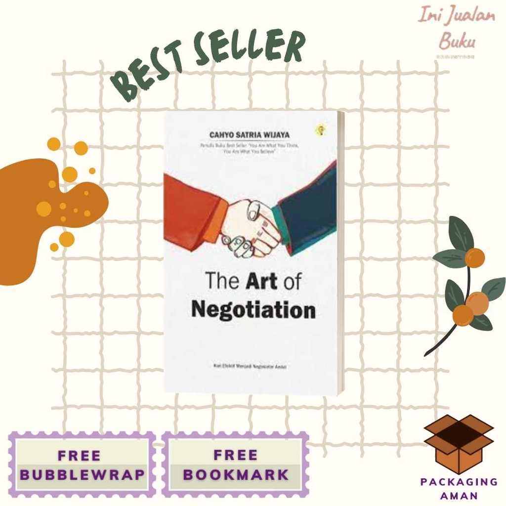

Buku THE ART OF NEGOTIATION : KIAT EFEKTIF MENJADI NEGOSIATOR )