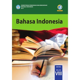 Paket Buku Bahasa Indonesia SMP Kelas 7, 8, 9 Kurikulum 2013 Edisi Terbaru-Bahasa Indonesia 8