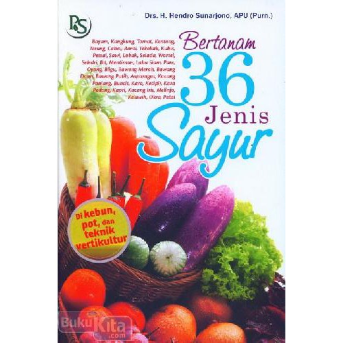 BUKU AGRIBISNIS Bertanam 36 Jenis Sayuran
