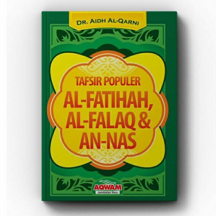 Tafsir populer al fatihah al falaq an nas