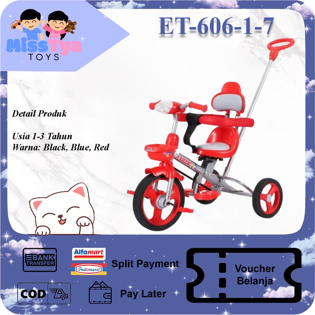 SEPEDA ANAK RODA TIGA EXOTIC 606 1-7