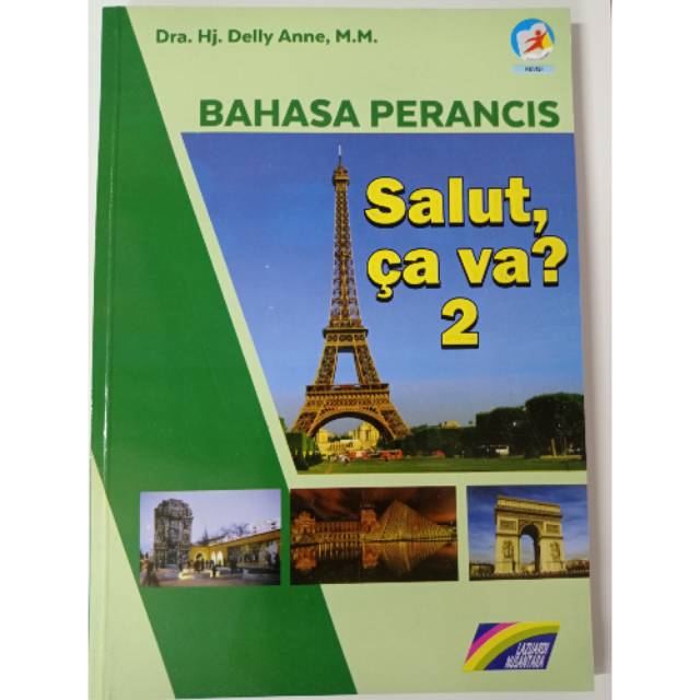 Bahasa Perancis/ Bahasa Prancis Salut, Ca va? 2 Kelas XI SMA