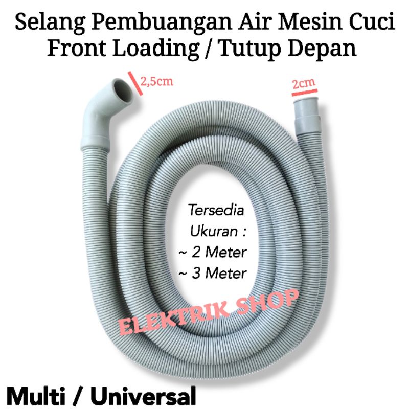 SELANG PEMBUANGAN AIR MESIN CUCI FRONT LOADING MULTI UNIVERSAL LG / SELANG PEMBUANGAN MESIN CUCI MODEL TUTUP DEPAN FRONT LOADING 3 METER &amp; 2 METER