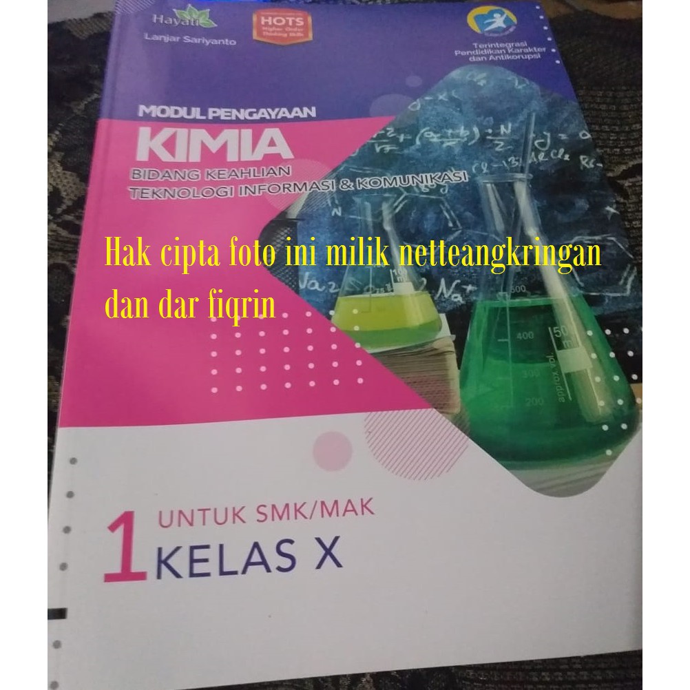LKS Kimia bideang keahlian teknologi informai dan komunikasi kelas 10 X Semester 1 dan 2 SMK MAK K13