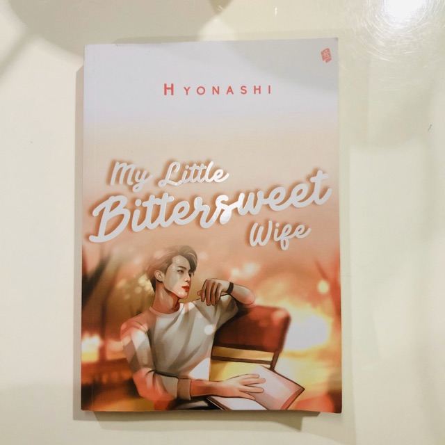 Novel MY LITTLE BITTERSWEET WIFE - HYONASHI