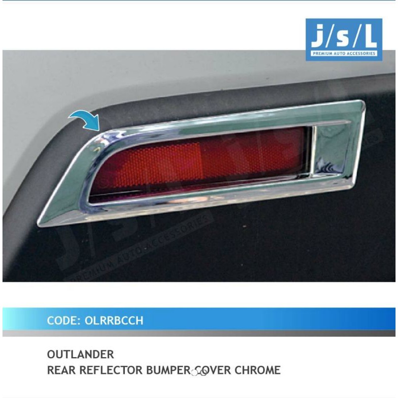 cover reflektor belakang Outlander chrome jsl