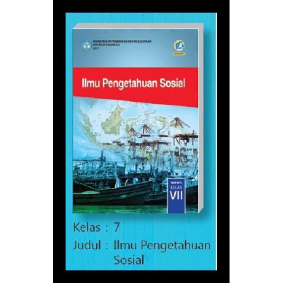Buku Ips Smp Kelas 7 Kurikulum 2013 Revisi 2017 Kode 307