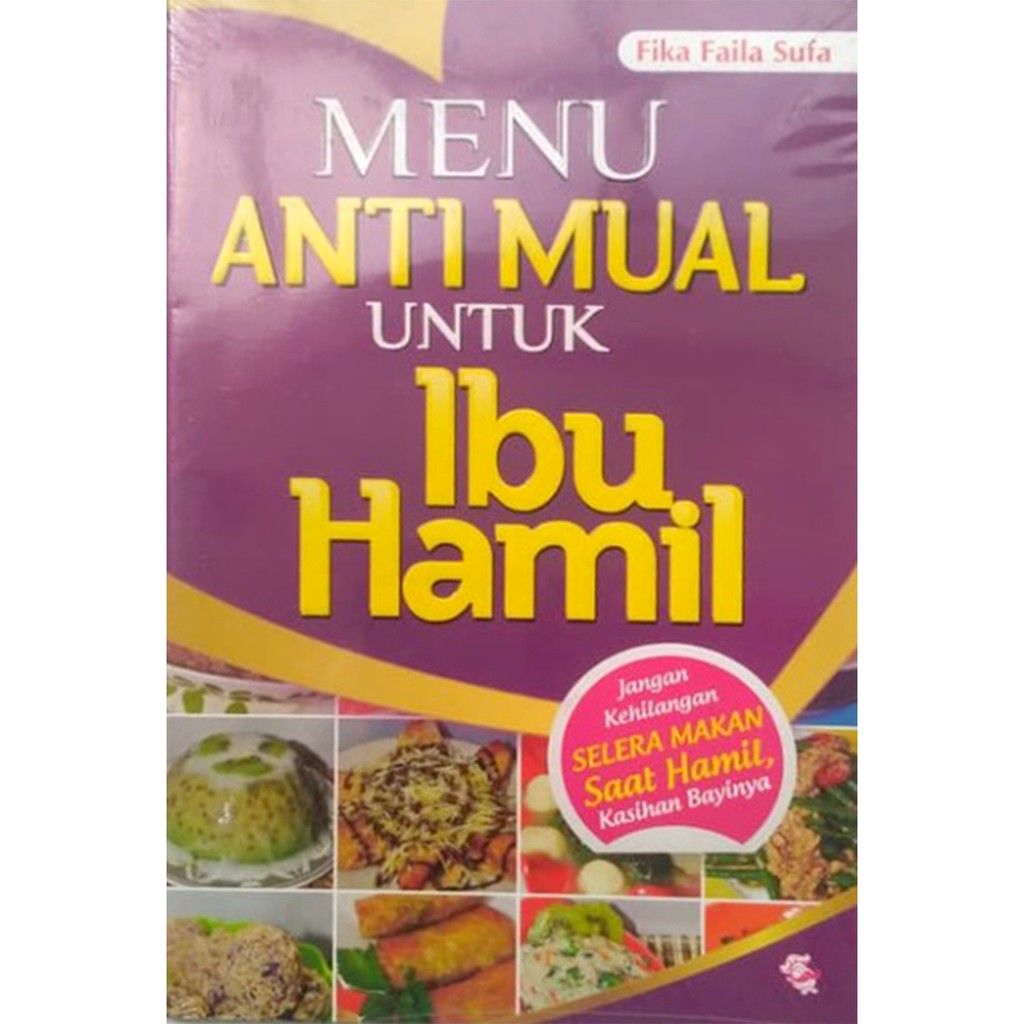 MENU ANTI MUAL UNTUK IBU HAMIL