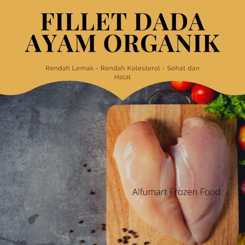 

Fillet Dada Ayam Organik Rendah Lemak Rendah Kolesterol FRESH