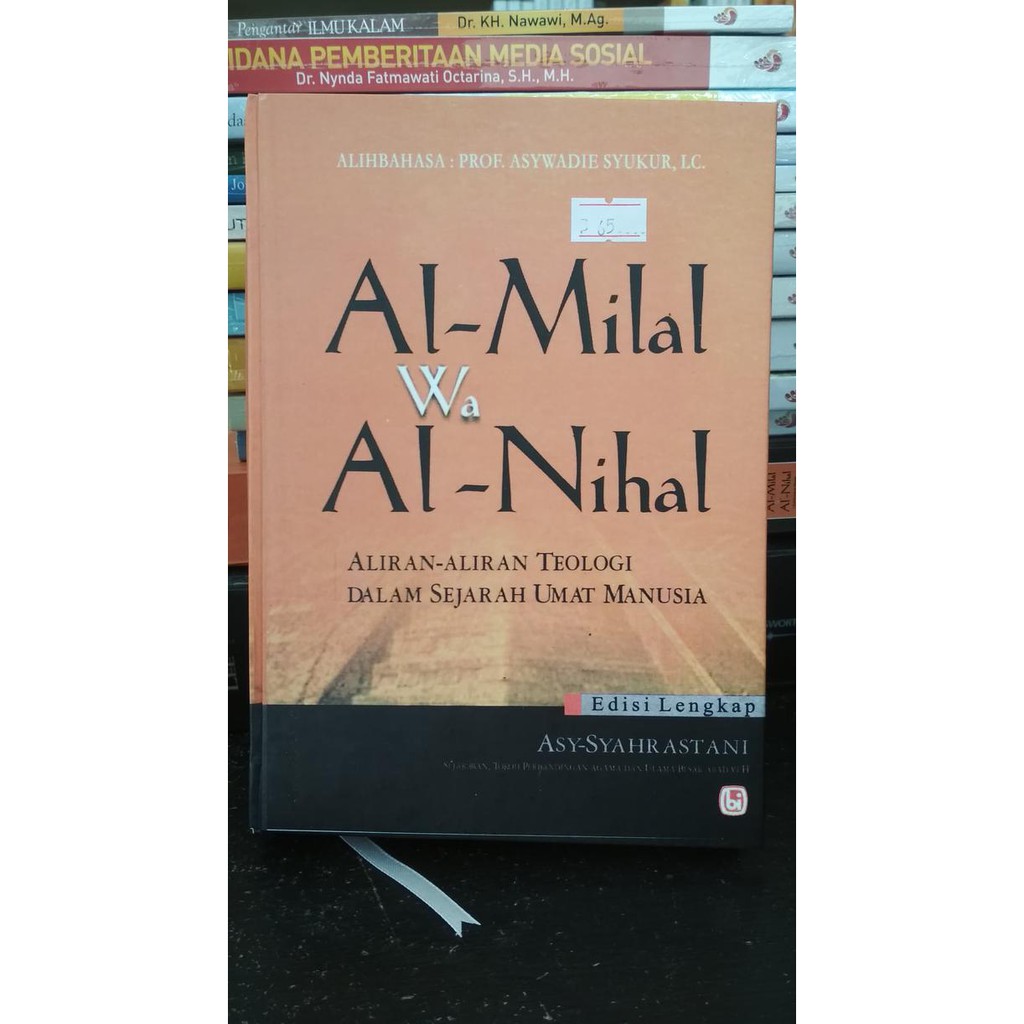 AL-MILAL WA AL-NIHAL ALIRAN-ALIRAN TEOLOGI DALAM SEJARAH UMAT MANUSIA
