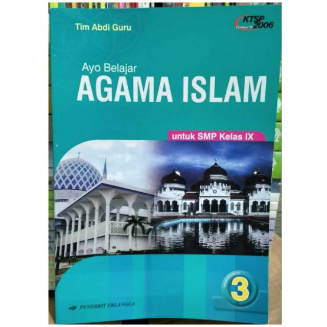 

Ayo Belajar Agama Islam Untuk SMP Kelas 3 KTSP 2006 - TAG