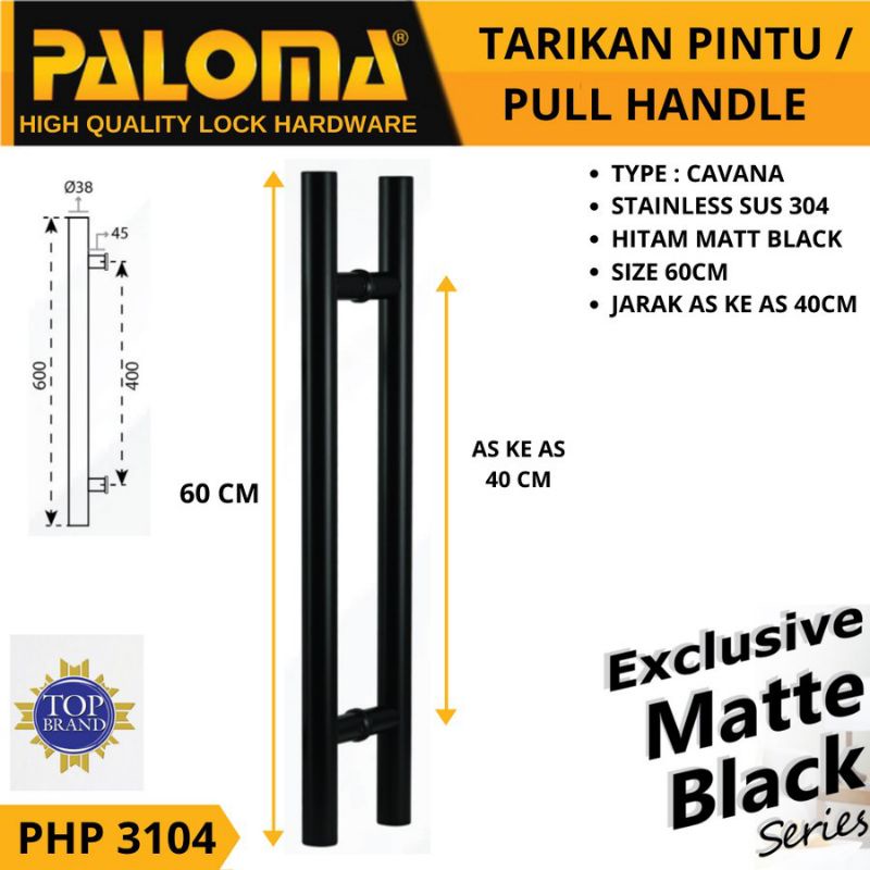 PALOMA PHP 3104 CAVANA PULL HANDLE TARIKAN PINTU 60CM HITAM BLACK MATT GAGANG PINTU