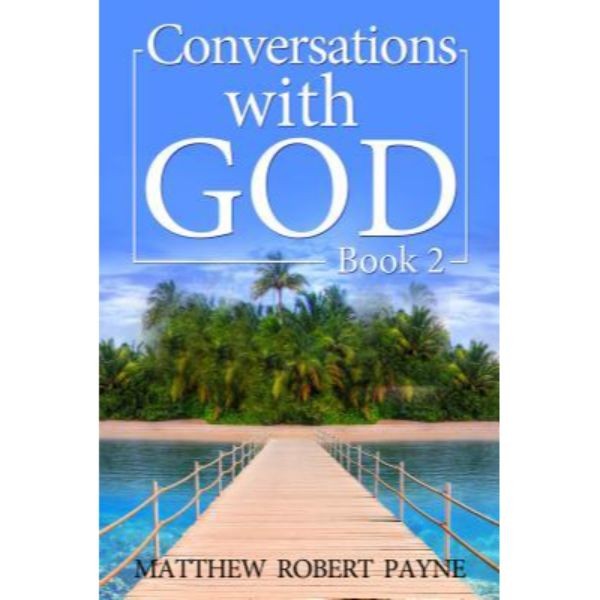 Conversations with God: Book 2 - 9781684111497