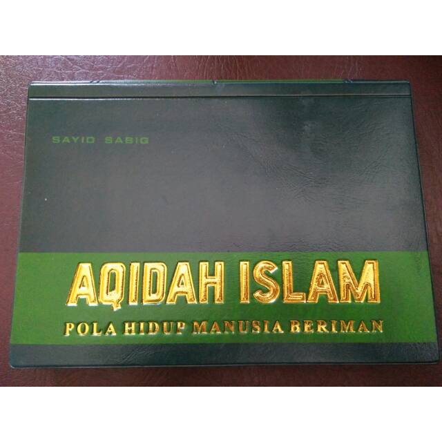 Aqidah Islam Pola Hidup Manusia Beriman
