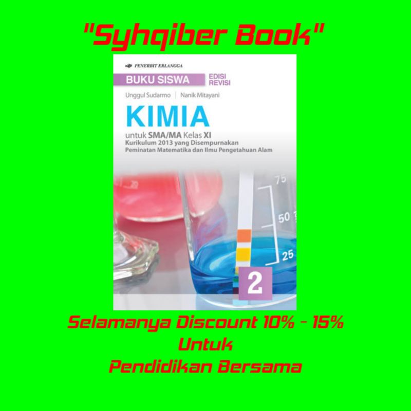

Buku Siswa Kimia Peminatan SMA/MA kls 11(Unggul Sudarmo-Nanik Mitayani)