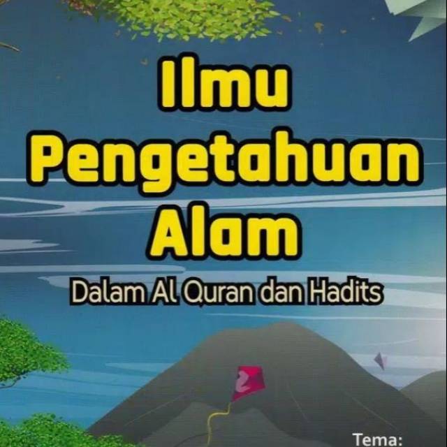 IPA HAS Ilmu Pengetahuan Alam Dalam Al Quran &amp; Hadist Jilid 1 Sampai 6