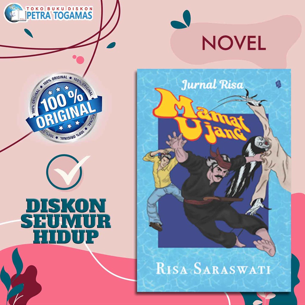 

JURNAL RISA: MAMAT UJANG - TEROR LIBURAN SEKOLAH by RISA SARASWATI / BUKUNE