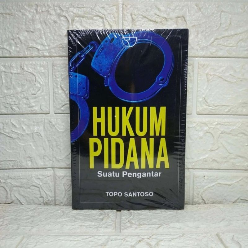 Jual Hukum Pidana Suatu Pengantar - Topo Santoso #RA | Shopee Indonesia