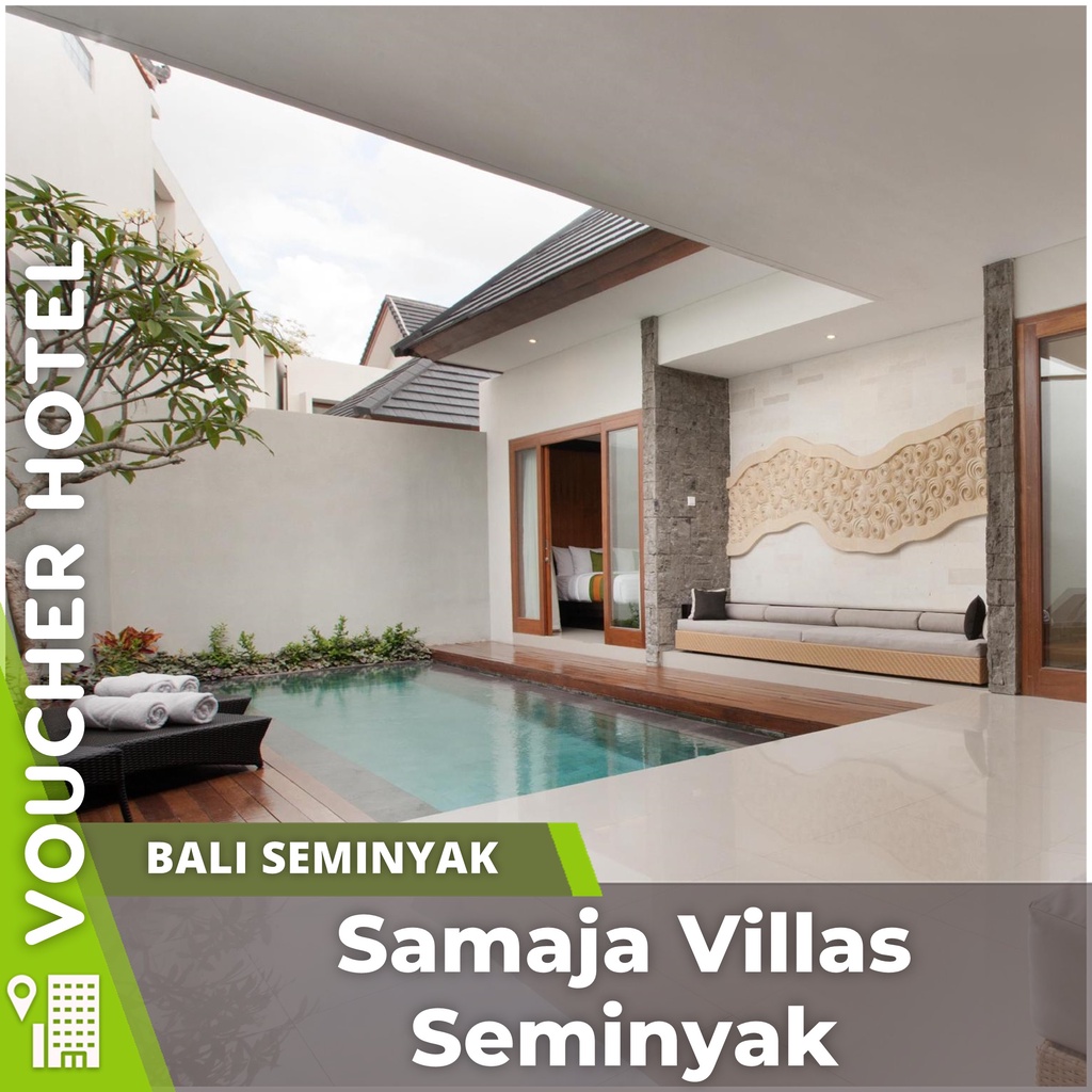 Voucher Hotel Samaja Villa Pool Bali Seminyak Indonesia